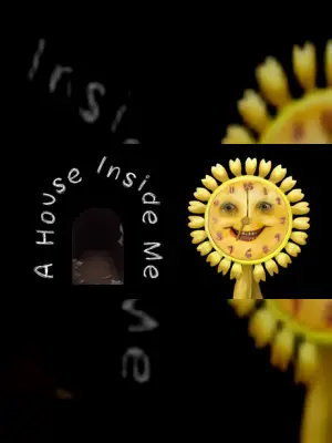 A House Inside Me