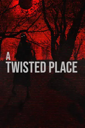 A Twisted Place