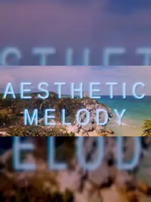 Aesthetic Melody
