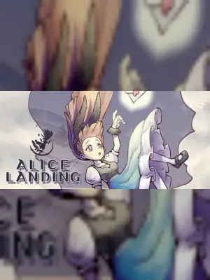 Alice Landing：愛莉絲迫降