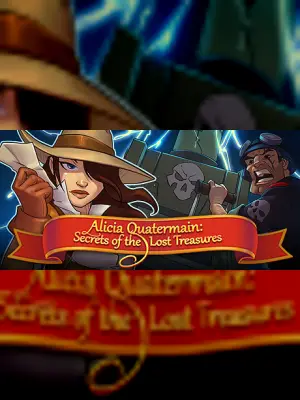Alicia Quatermain: Secrets Of The Lost Treasures