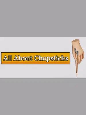 All About Chopsticks