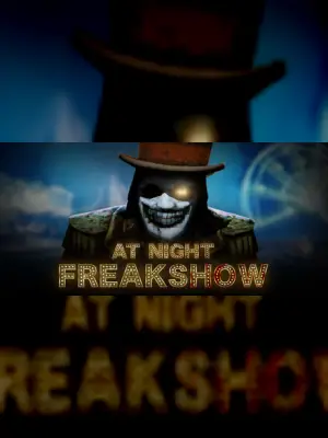 At Night : Freakshow