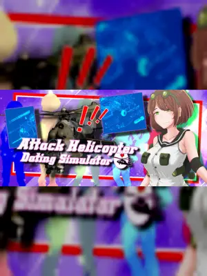 Attack Helicopter Dating Simulator