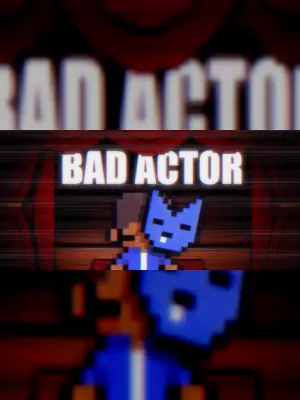 Bad Actor