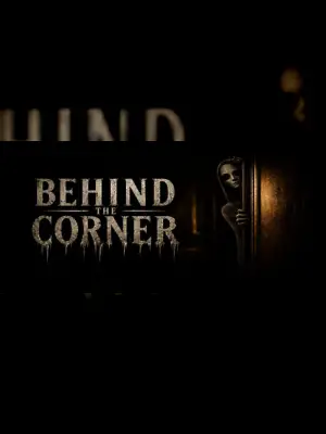 Behind the Corner