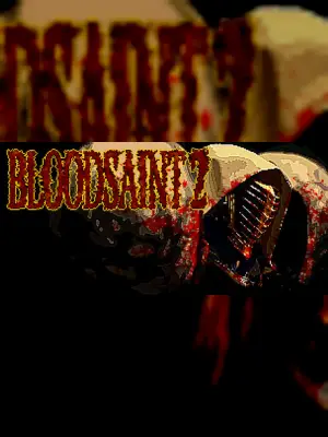 BLOODSAINT 2