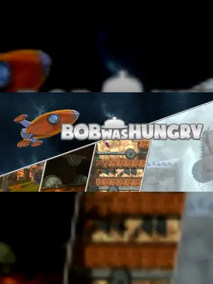 Bob Was Hungry