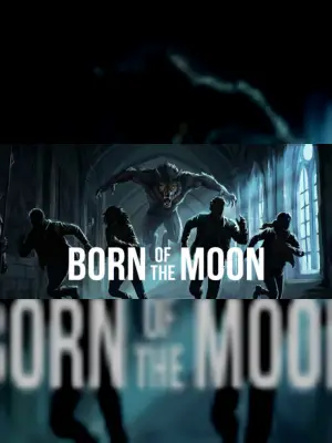 Born of the Moon