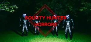 Bounty Hunter Horrors
