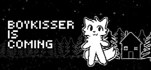 BOYKISSER IS COMING