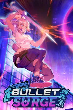 Bullet: Surge