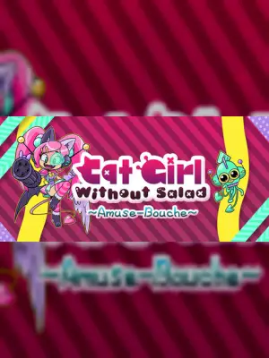 Cat Girl Without Salad: Amuse-Bouche