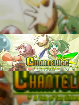 Chantelise - A Tale of Two Sisters