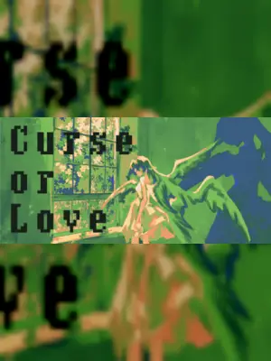 Curse or Love