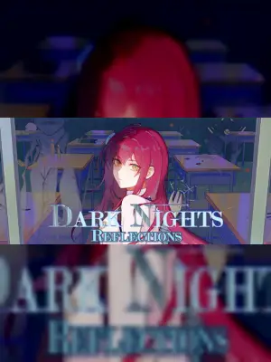 Dark Nights - Reflections