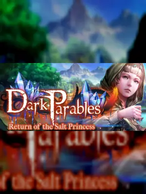 Dark Parables: Return of the Salt Princess Collector's Edition