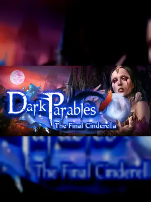 Dark Parables: The Final Cinderella Collector's Edition