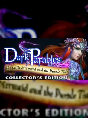Dark Parables: The Little Mermaid and the Purple Tide Collector's Edition