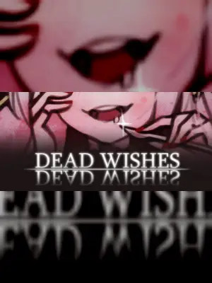 Dead Wishes