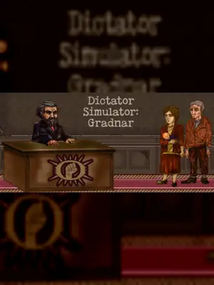 Dictator Simulator: Gradnar
