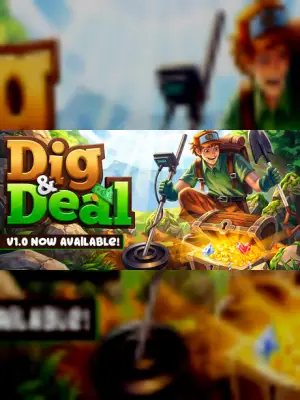 Dig & Deal