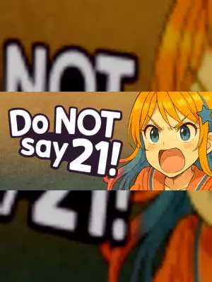 Do NOT say 21!