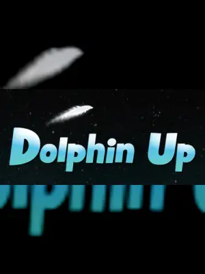 Dolphin Up
