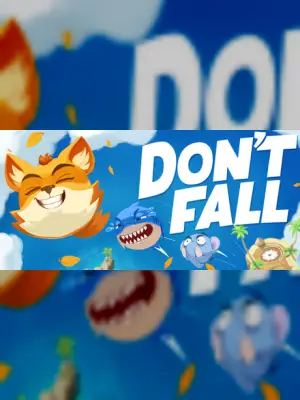 Don't Fall