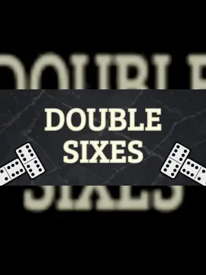 Double Sixes