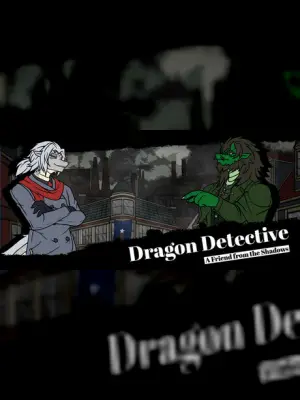 Dragon Detective: A Friend from the Shadows