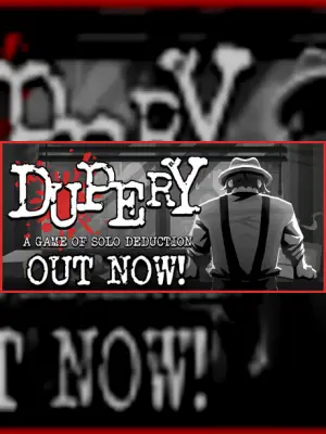Dupery: A Game of Solo Deduction