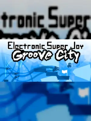 Electronic Super Joy: Groove City