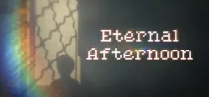 Eternal Afternoon