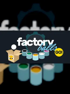 Factory Balls Go!