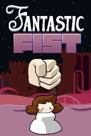 Fantastic Fist