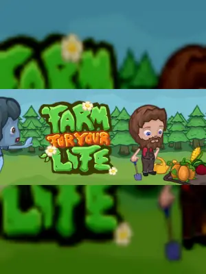 Farm for your Life