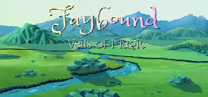 Faybound : Veils of Magic