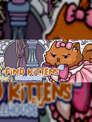 FIND KITTENS 11: Dollhouse