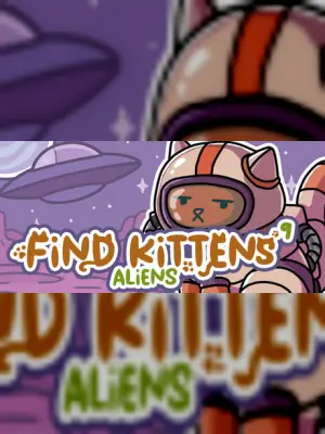FIND KITTENS 9: Aliens