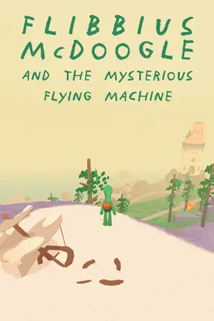 Flibbius McDoogle and the Mysterious Flying Machine