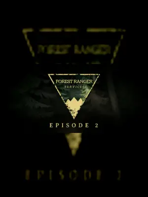 Forest Ranger Services: Episode 2