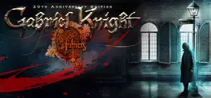 Gabriel Knight: Sins of the Fathers 20th Anniversary Edition