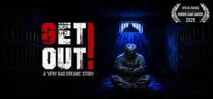 Get Out ! A "Very Bad Dreams" Story