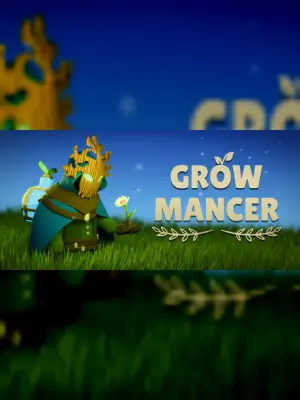 Growmancer