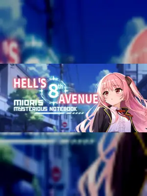 Hell's 8th Avenue: Miori's Mysterious Notebook