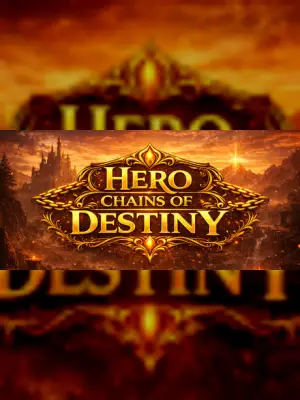 Hero Chains of Destiny