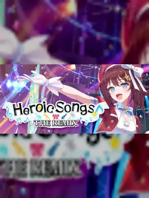 Heroic Songs: the Remix!