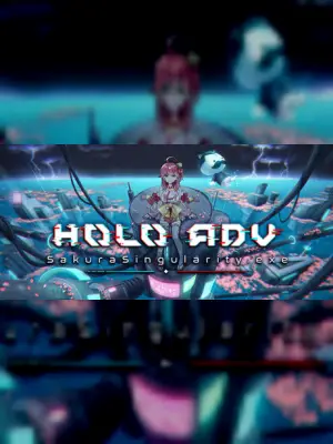 Holo ADV: SakuraSingularity.exe