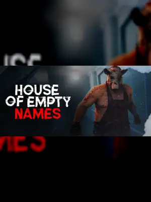 House of Empty Names